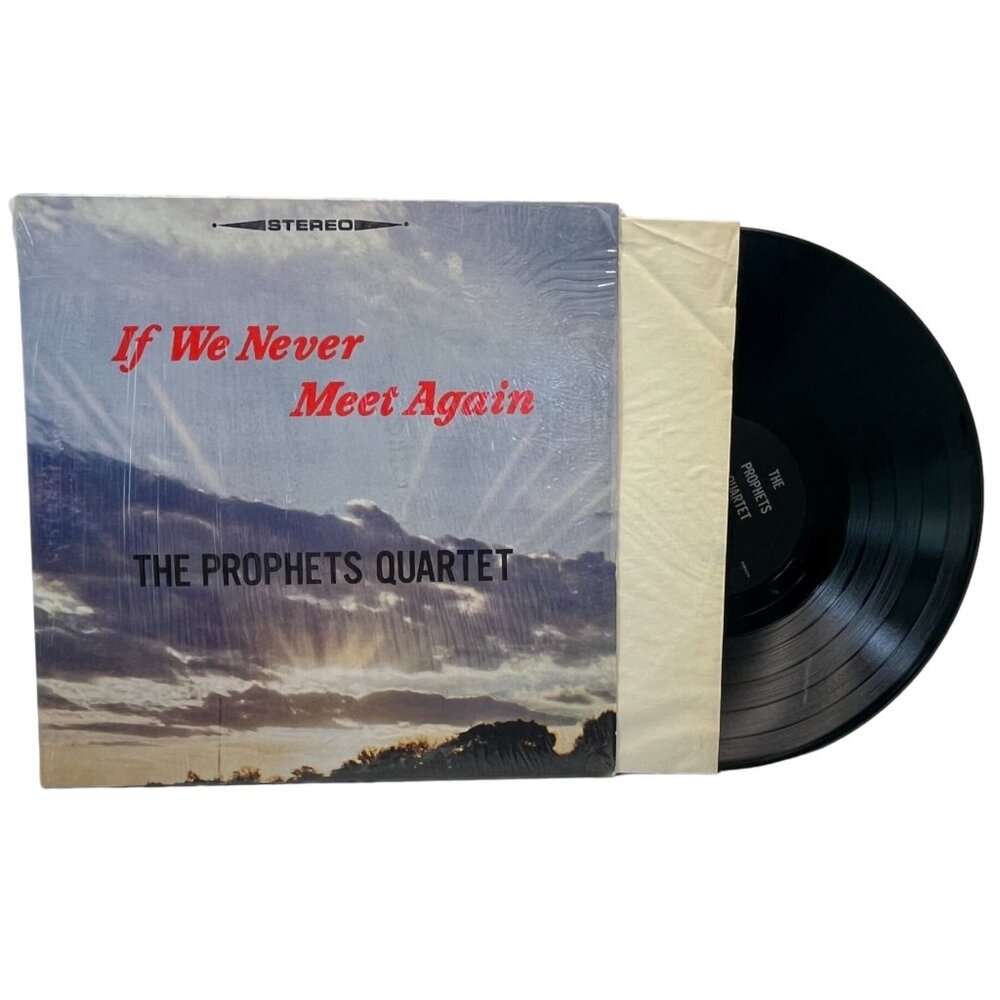 The Prophets Quartet If We Never Meet Again Vinyl LP Christian Religious
